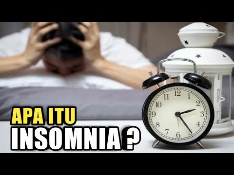Video: Insomnia: Penyebab, Pengobatan, Diagnosis