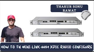 How to TN MINI LINK 6654 Xpic Radio Configure ! TN Radio Configure Subscribe 1M Rtn Radio #16 screenshot 2