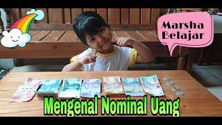 Download Lagu Mengenal Nominal Uang Indonesia | Marsha Belajar Nomial Uang Indonesia | Mari Sayangi Uang Rupiah😍 MP3