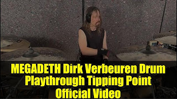 MEGADETH Dirk Verbeuren Drum Playthrough Tipping Point Official Video