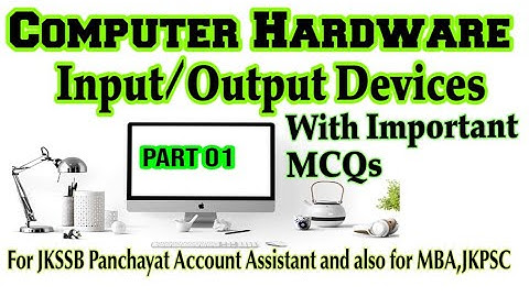 Computer Hardware And Software for JKSSB Panchayat Account Assistant.