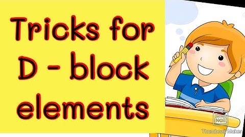 Tricks to learn D block elements|| periodic classification of elements