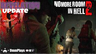 No More Room in Hell 2 - New Revelation Update