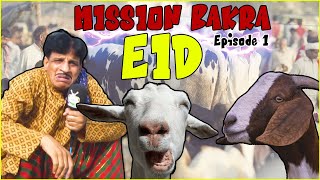 Mission Bakra Eid | Episode 01| Maskharian With Sarfraz Vickey