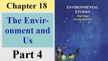 the environment and us 5th Standard (Part 4) | Chapter 18 | State Board Maharashtra