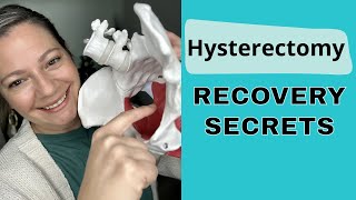 5 Top Hysterectomy Recovery Secrets