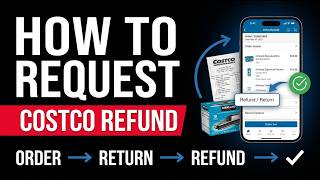 How to Request a Costco Refund | Step-by-Step Guide 2026 News