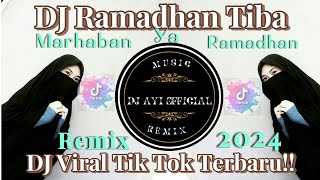 Dj Ramadhan Tiba  remix 2024  dj Opus Viral Tiktok Terbaru Terbaik Sepanjang Massa