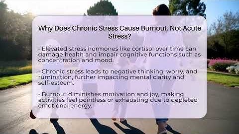 Why Does Chronic Stress Cause Burnout, Not Acute Stress? - The Personal Growth Path