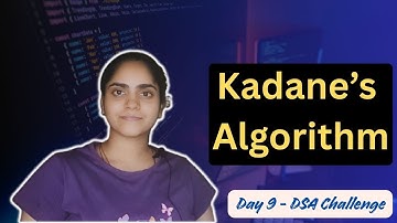 Kadane’s Algorithm | Day 9 - My DSA Journey | Which type of video should I upload? ✨