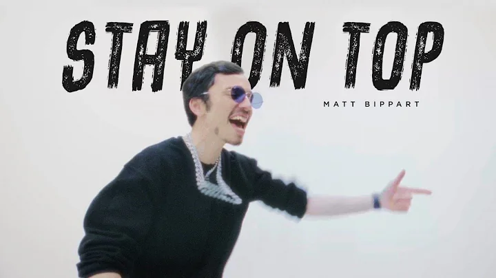Matt Bippart - Stay on Top (Official Video)