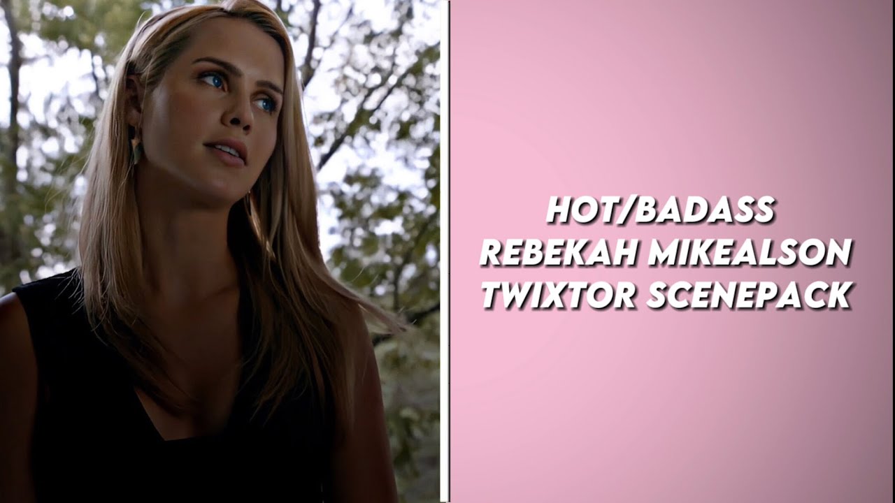 Rebekah Mikealson Twixtor scenepack (the originals)