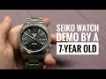 A Seiko Watch Demo by a 7-Year Old