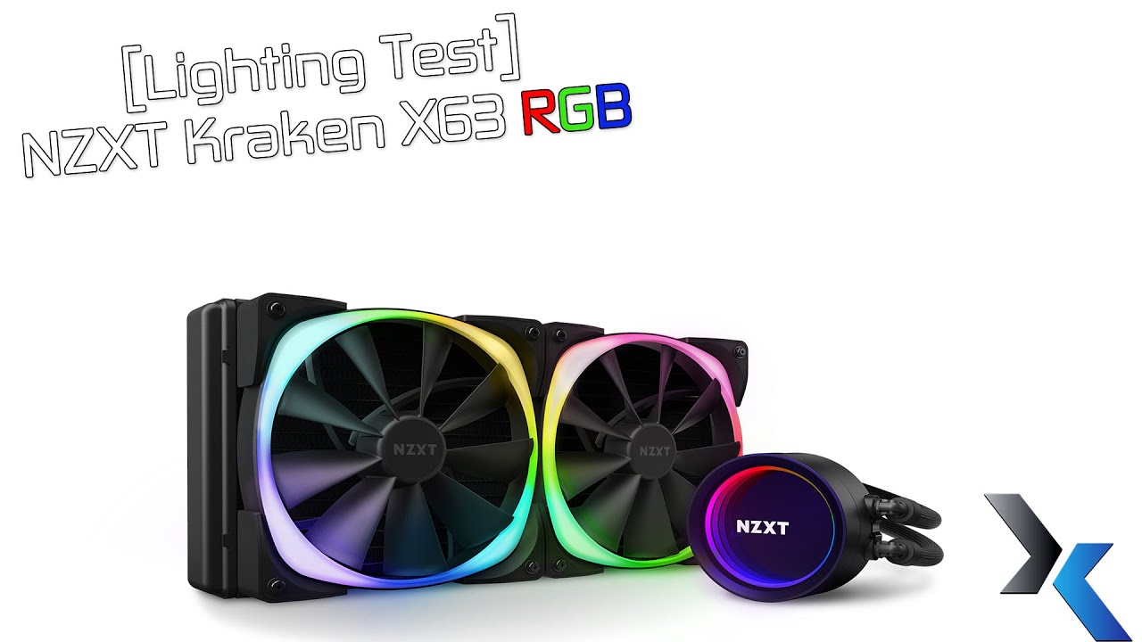 RGB Lighting Test] NZXT Kraken X63 RGB 