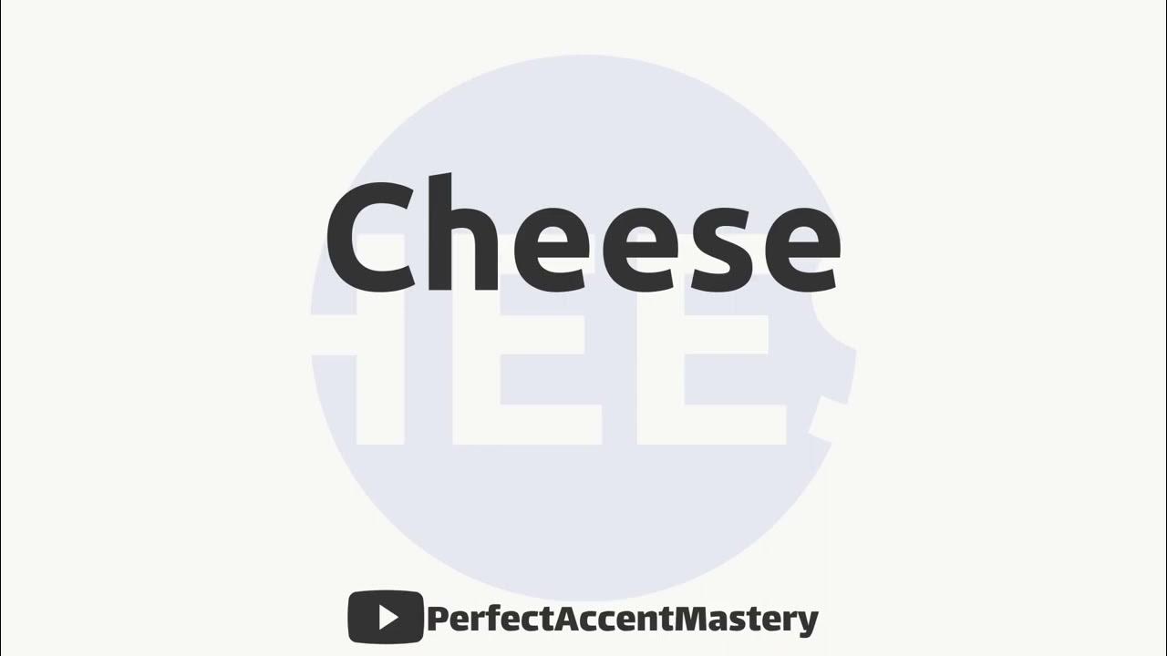 How to Pronounce CHEESE IPL Definition Perfect Accent Mastery