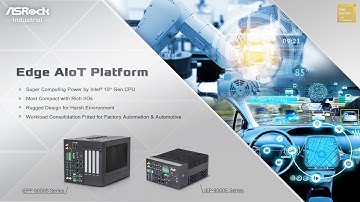 iEPF-9000S/ iEP-9000E Series Edge AIoT Platform Unboxing