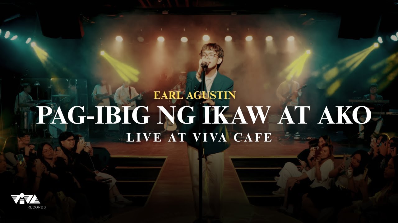Pag-ibig ng Ikaw at Ako - Earl Agustin (Live at Viva Cafe)