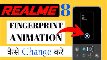 Realme 8 Fingerprint Animation Kaise Change Kare | Realme 8 Fingerprint Animation Kaise Change Hoga