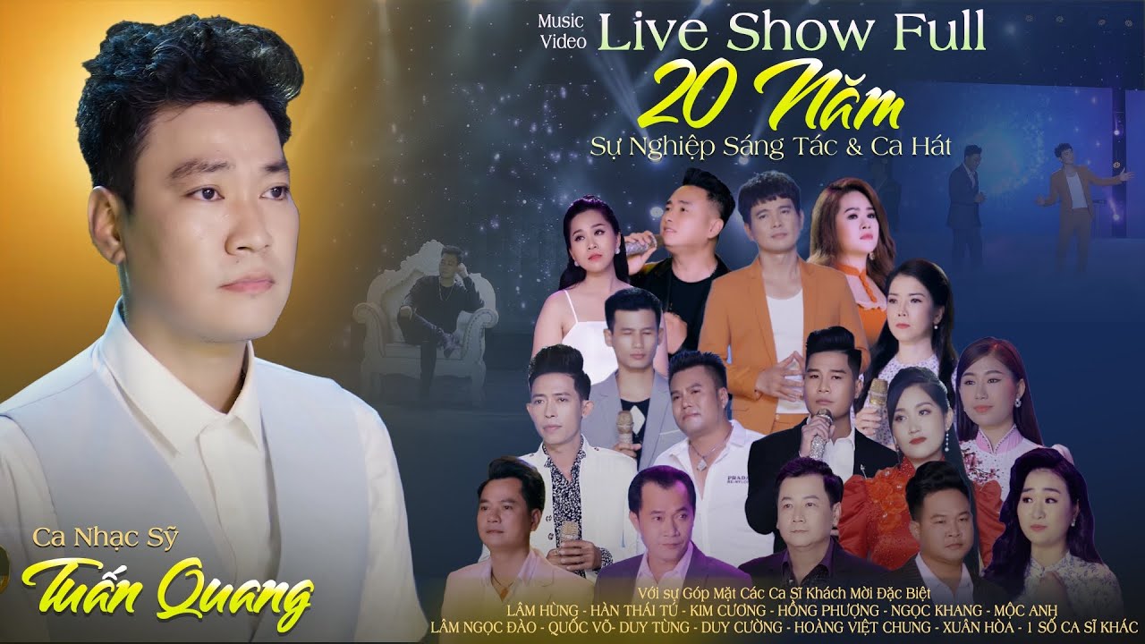Tuấn Quang Live Show 20 Năm Sự Nghiệp Ca Hát & Sáng Tác | Nhạc Bolero Trữ Tình 👍