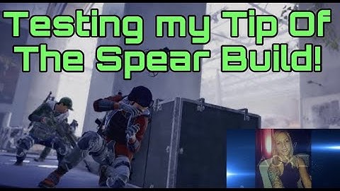 The Division 2 - Raid runs testing my Tip of the Spear Build!!
