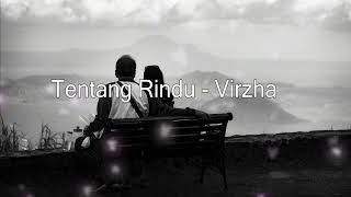 Tentang Rindu - Virzha + Cover Chintya Gabriella 