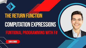 F# Tutorial: The Return function in computation expressions