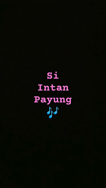 25 August 2024 #SiIntanPayung #music