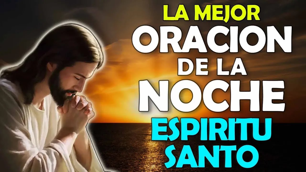 💖Oración De La noche De Hoy Martes 17 De Enero | Poderosa Oración Al ...