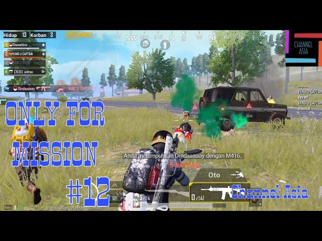 ONLY FOR MISSION #12 | PUBG MOBILE | CHANNEL ASIA | MAS SAIF class=