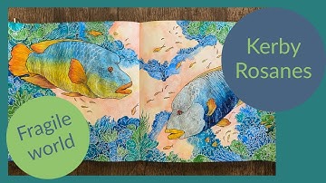 Colouring Humphead Wrasses in Kerby Rosanes Fragile World~ Mixed media