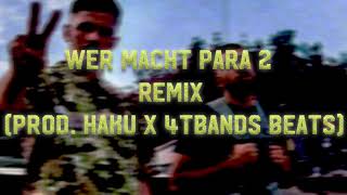 DARDAN x ENO // WER MACHT PARA 2 Remix (prod. Haku x 4TBands Beats)