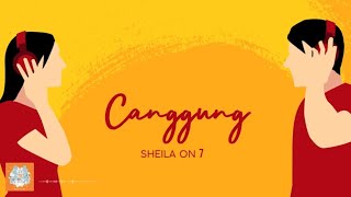 Video thumbnail of "Sheila On 7 - Canggung"