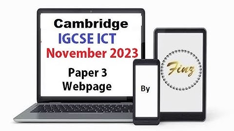 IGCSE ICT (0417) November 2023 P3 Webpage