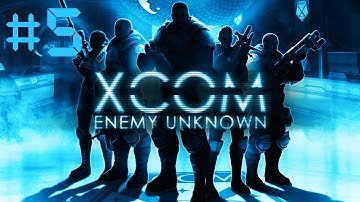 XCOM: Enemy Unknown - EP. 5 - Classic - Bangin