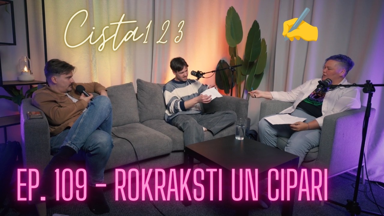 Ep. 109 - Rokraksti un Cipari