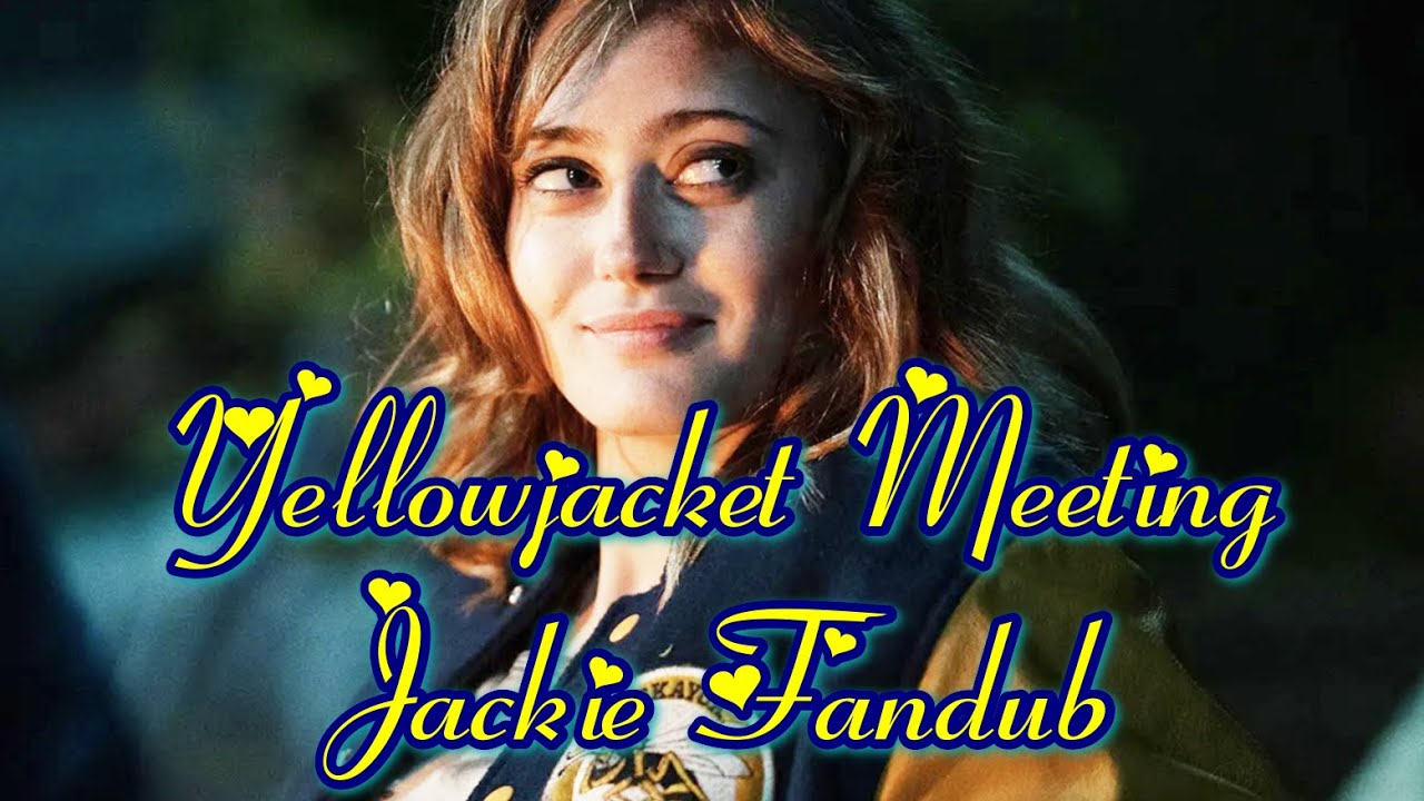 Yellowjackets Yellowjacket Meeting Jackie Fandub YouTube
