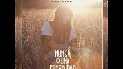 Deborah de Corral - Nunca o una eternidad (Cd Comp...