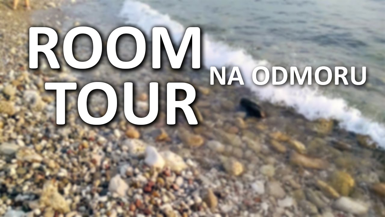 Room tour na odmoru