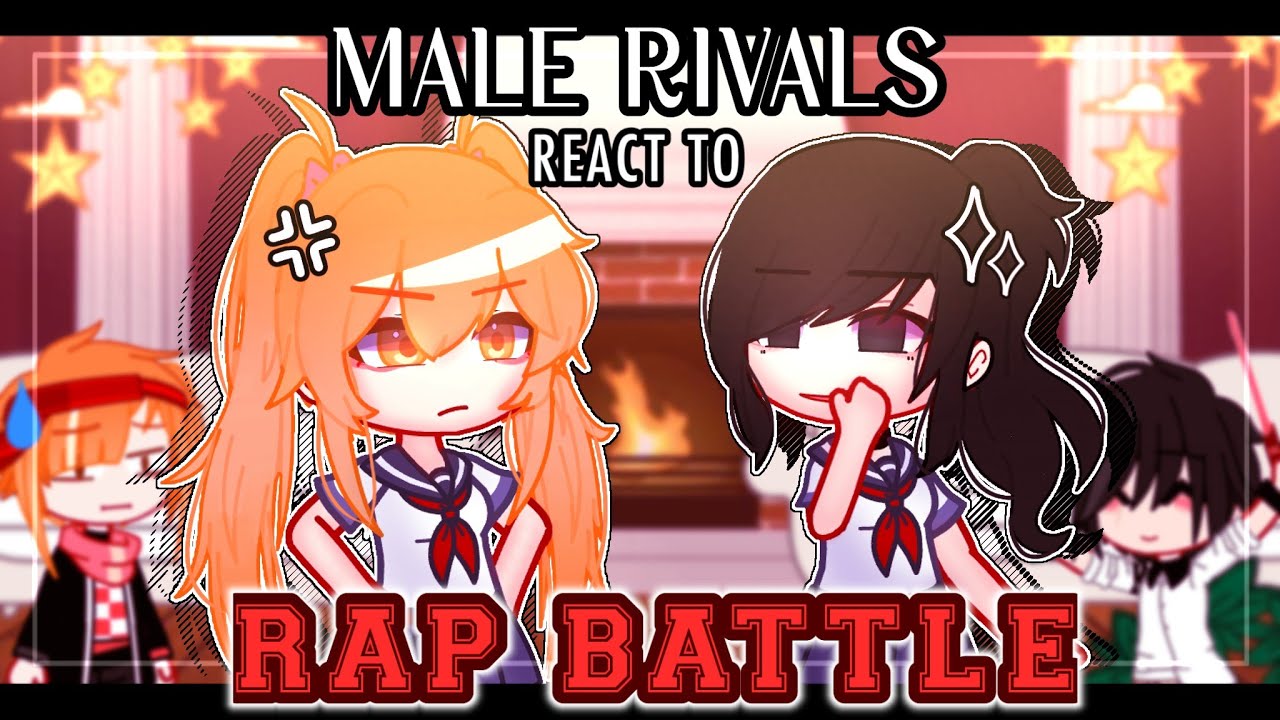 ✎ᝰ┆The Male Rivals react to RAP BATTLES || Yandere Simulator GCRV