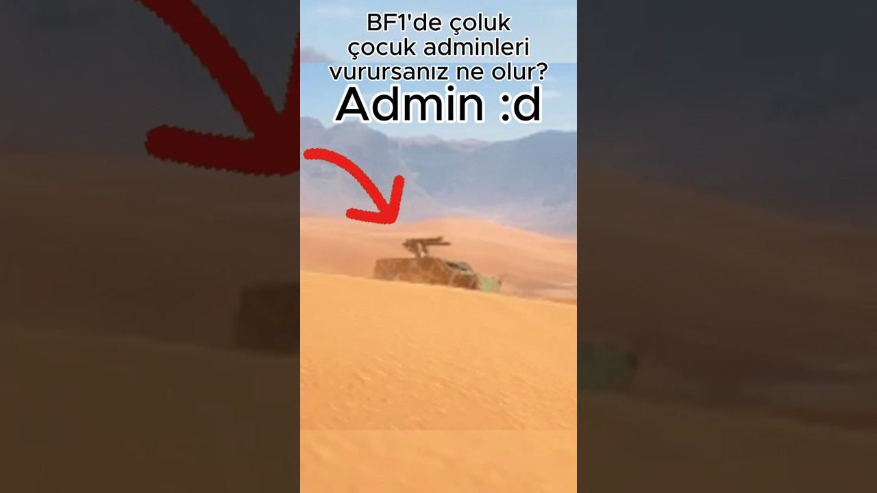 BF1'de adminleri vurursanız ne olur?  #bf1  #battlefield1