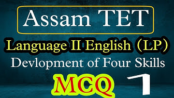 Assam TET Language II English Devlopment of four Skills MCQ part 1