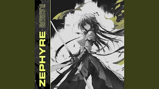 Zephyre (Sped Up)