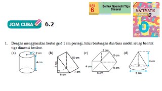 Kssm Matematik Tingkatan 2 Bab 6 Bentuk Geometri Tiga Dimensi Jom Cuba 6 2 No1 Buku Teks Form2 Youtube