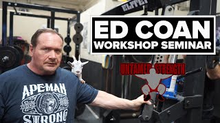 ED COAN Powerlifting Workshop