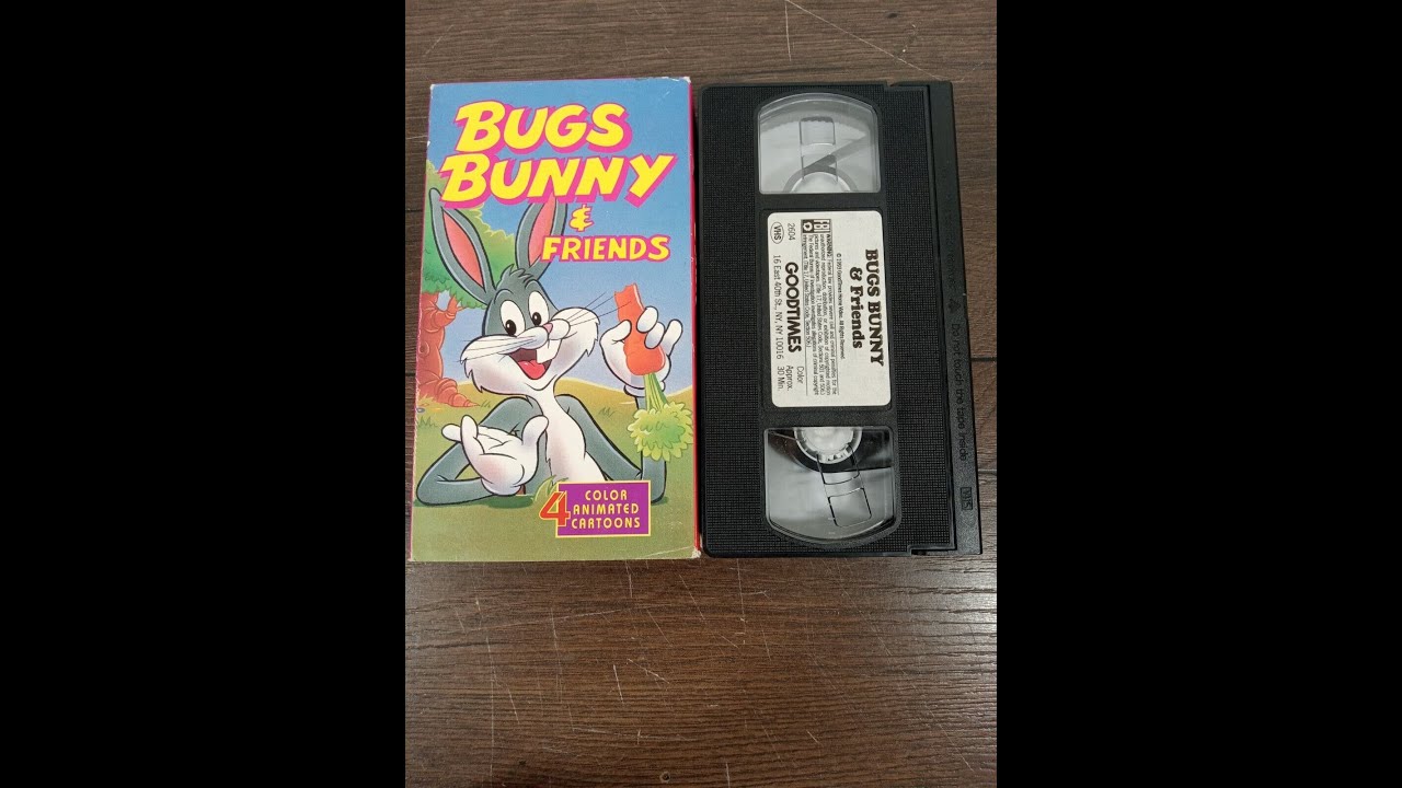 Bugs Bunny And Friends (Full 1993 Goodtimes Home Video VHS) - YouTube