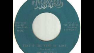 The Mystics - That's The Kind Of Love.wmv chords