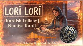 Kurdî Lorik - Kurdish Lullaby - Kürtçe Ninni Ft. Kurdish House