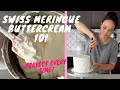 Perfect Swiss Meringue Buttercream | Fix Runny Swiss Meringue Buttercream