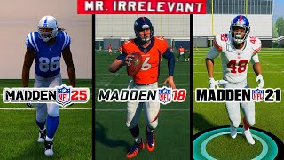 Trying to Win Rookie Of The Year With Mr. Irrelevant in EVERY Madden Since Madden 25!