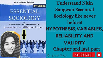 CHAPTER 3|Essential Sociology Nitin Sangwan | Variables | Hypothesis | Reliability and Validity